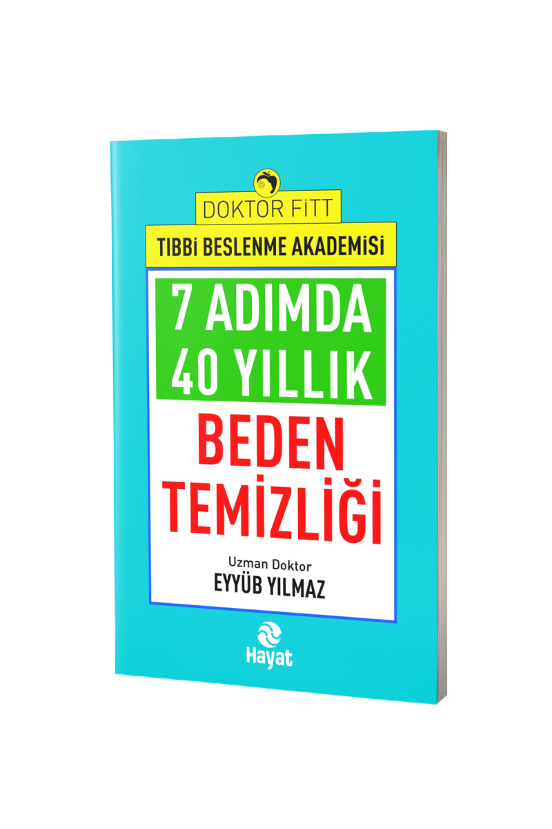 7 Adımda 40 Yıllık Beden Temizliği - 1