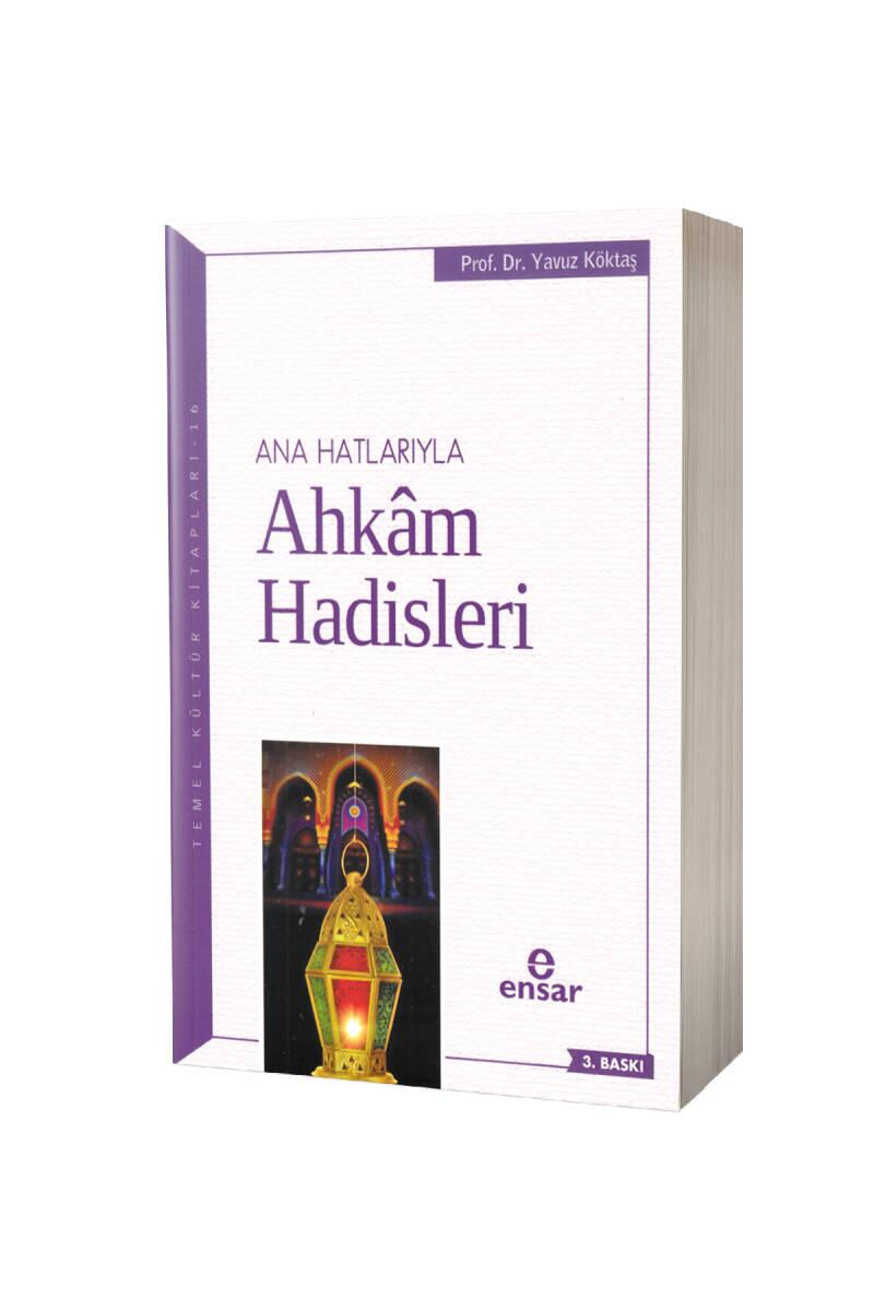 Anahatlarıyla Ahkam Hadisleri - 1