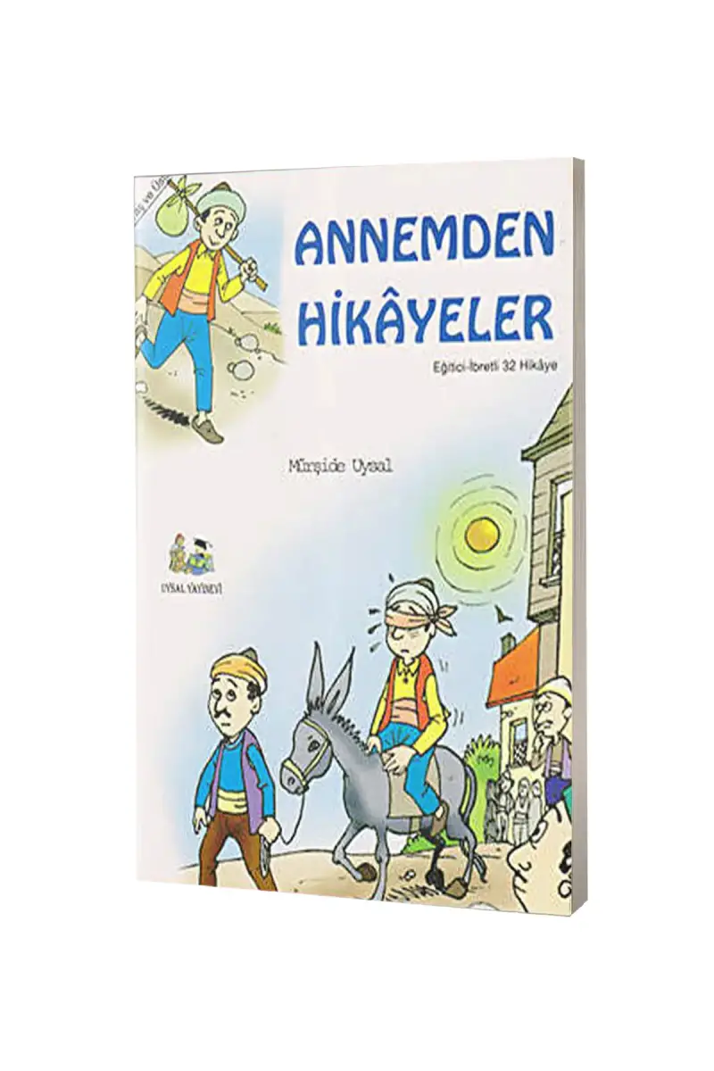 Annemden Hikayeler - 7+ Yaş - 1