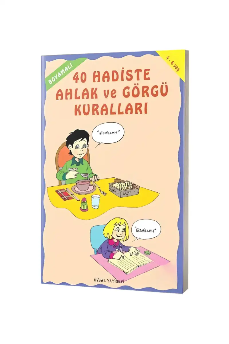 Boyamalı 40 Hadiste Ahlak ve Görgü Kuralları - 1