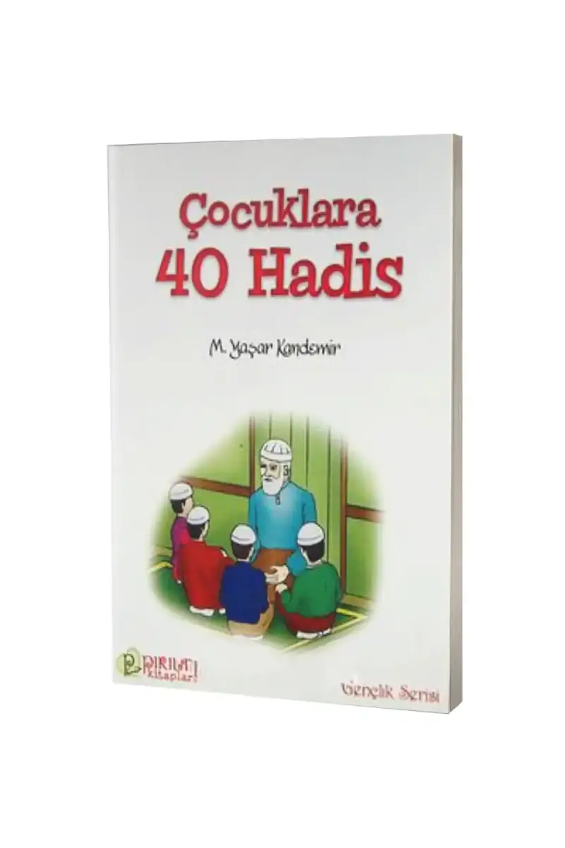 Çocuklara 40 Hadis - 1