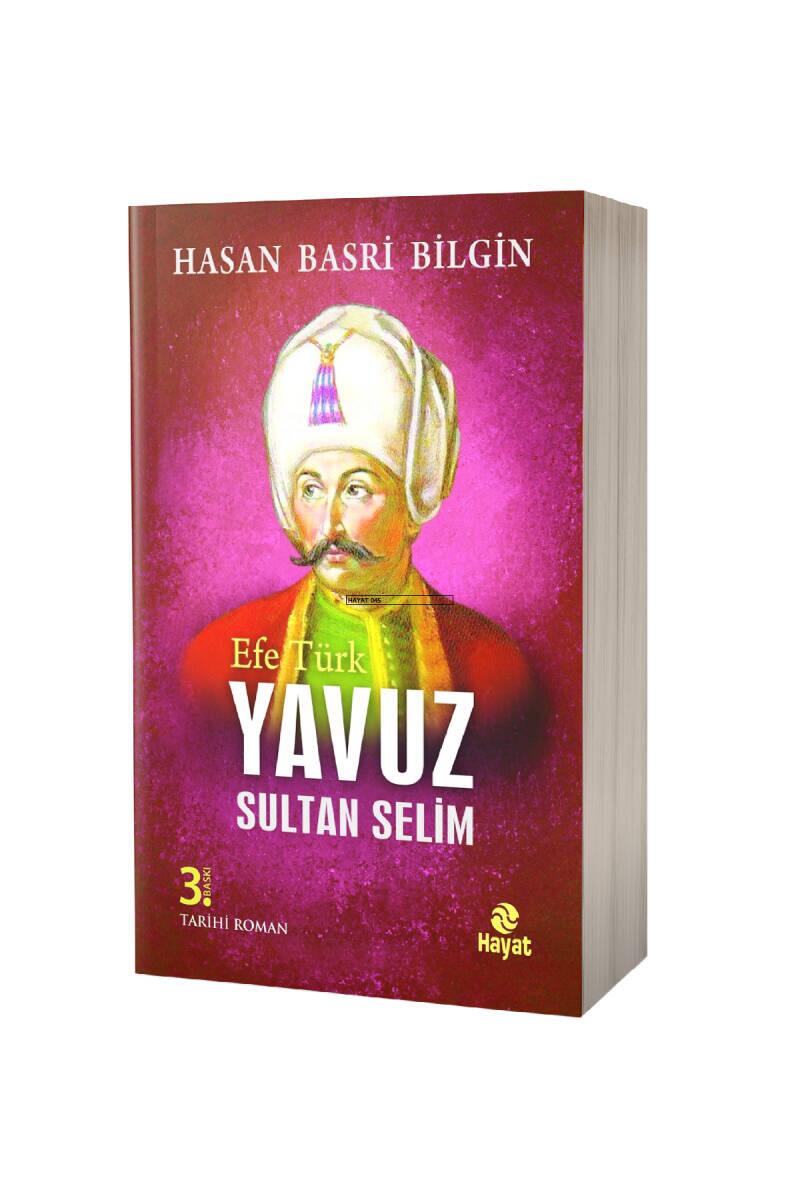 Efe Türk Yavuz Sultan Selim - 1