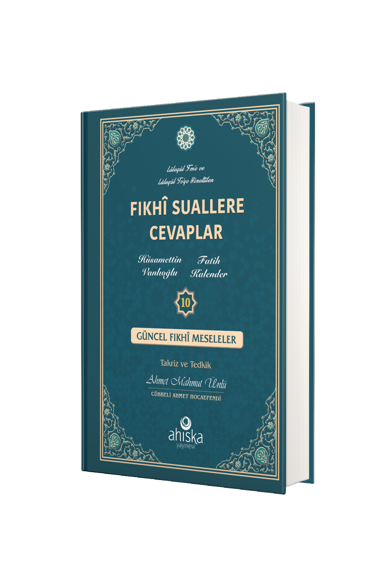 Fıkhi Suallere Cevaplar 10. Cilt - 1