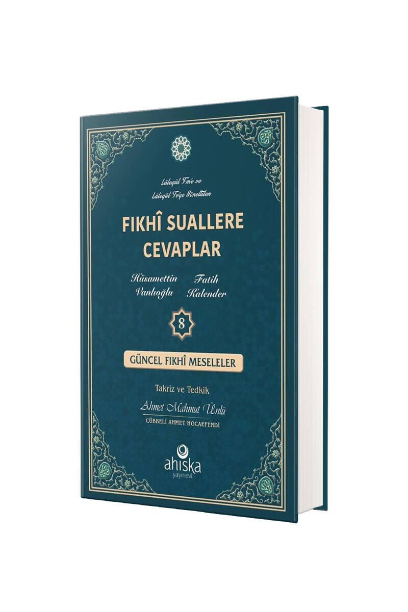 Fıkhi Suallere Cevaplar 8. Cilt - 1