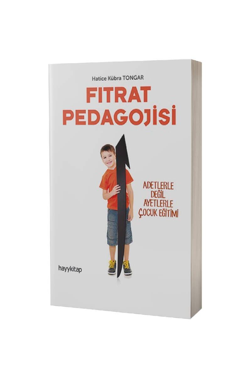 Fıtrat Pedagojisi 1 Adetlerle Değil Ayetlerle Çocuk Eğitimi - 1