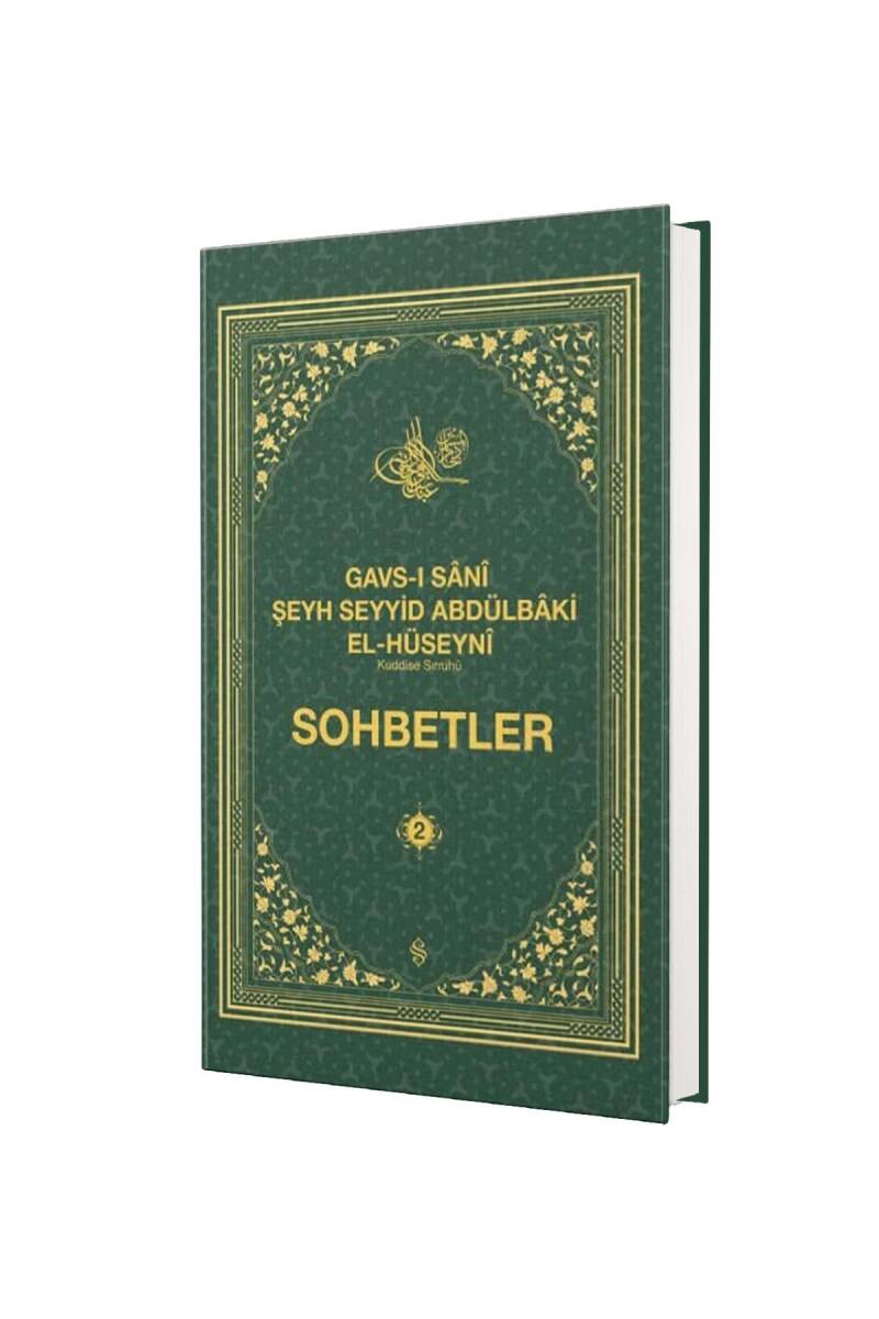 Gavsı Sani Şeyh Seyyid Abdülbaki El Hüseyni Sohbetler - 1