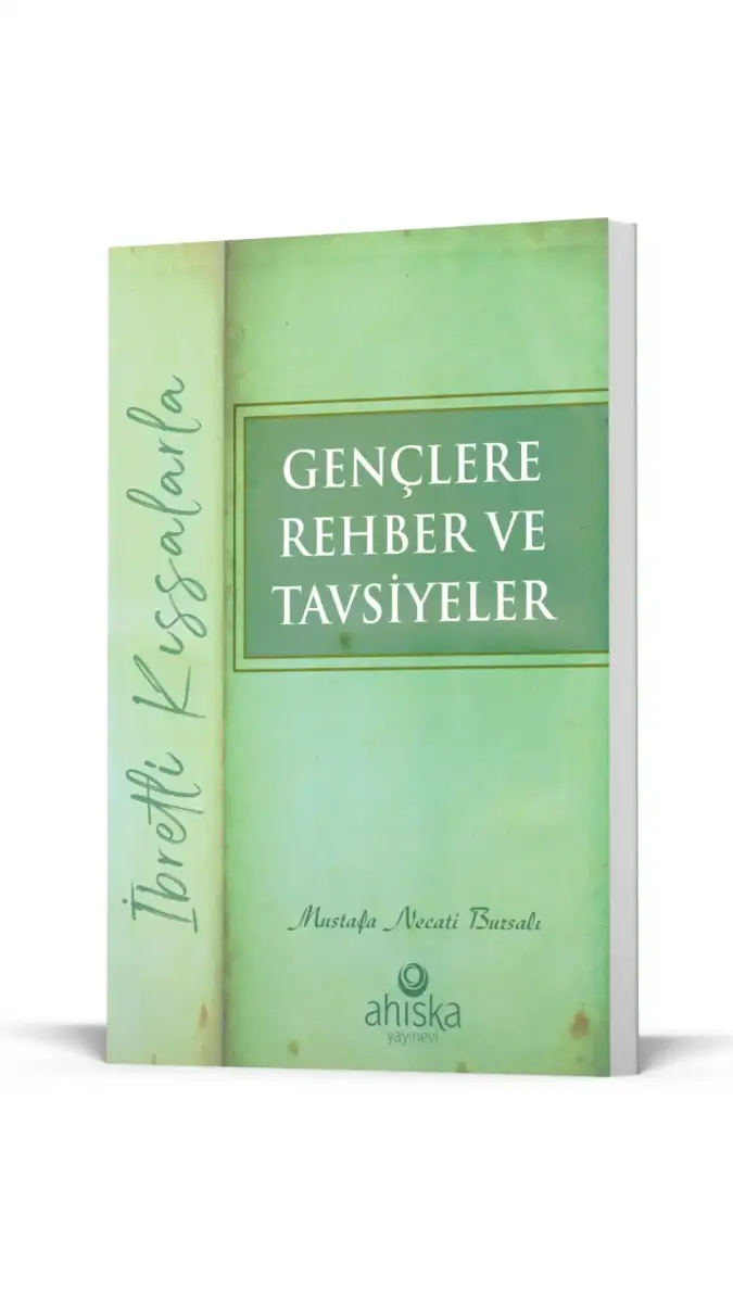 Gençlere Rehber Ve Tavsiyeler - 1