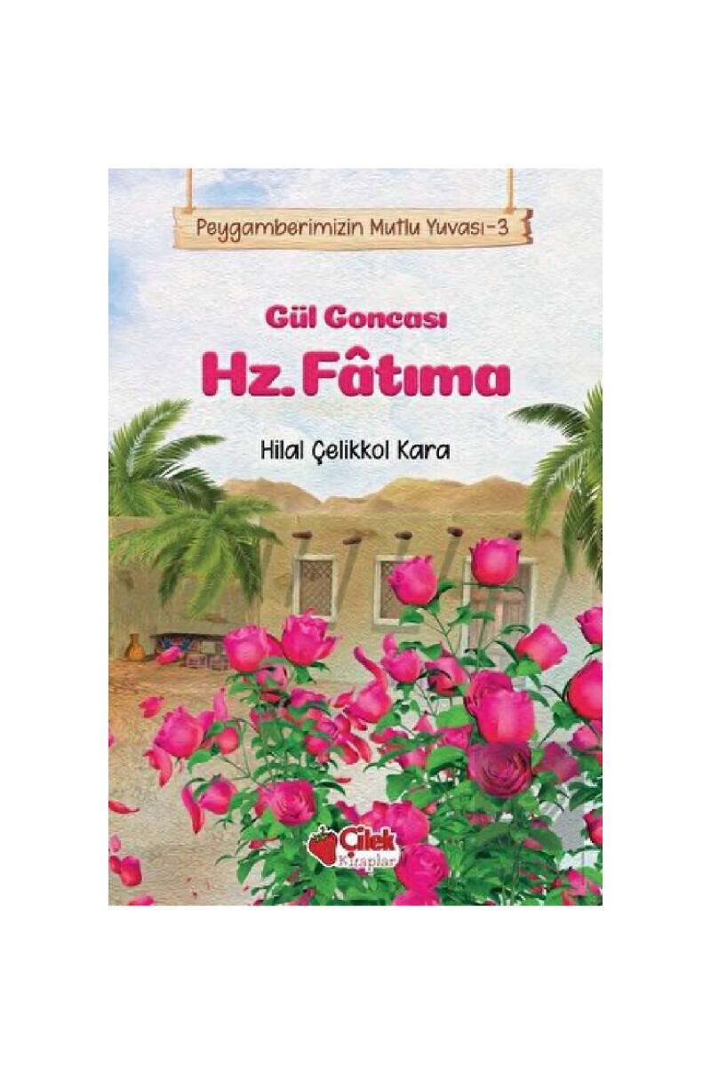 Gül Goncası Hz. Fatıma - 1