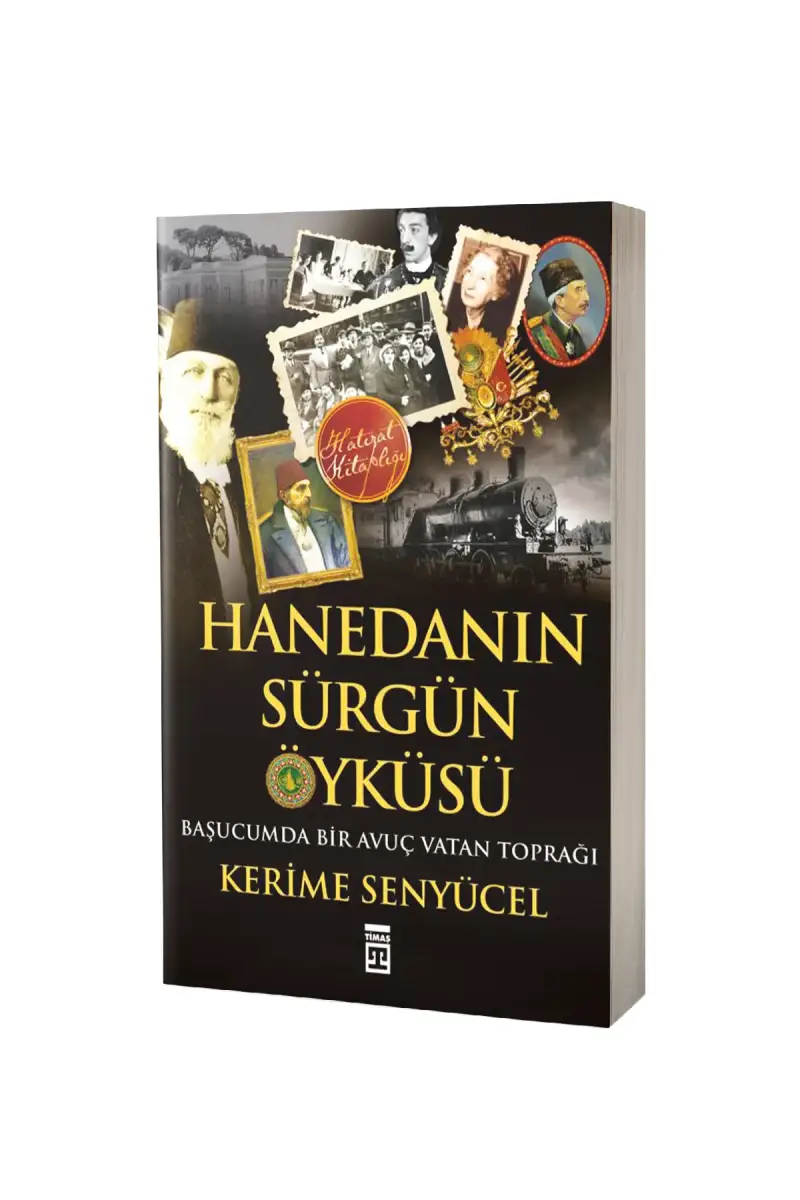 Hanedanın Sürgün Öyküsü - 1