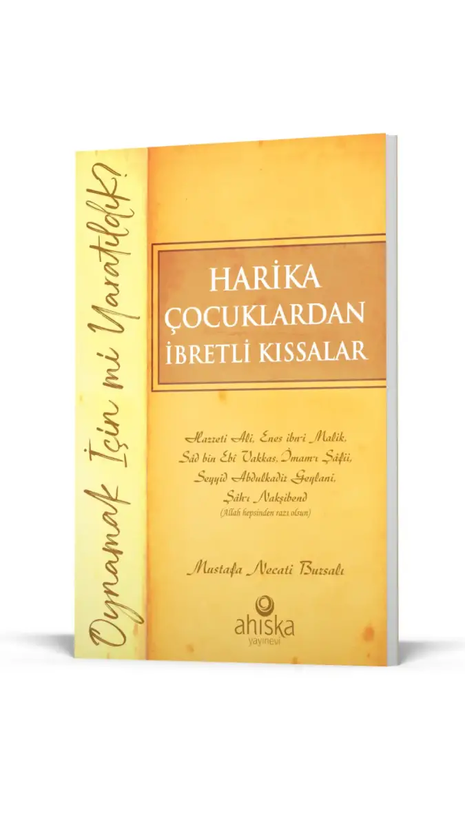 Harika Çocuklardan İbretli Kıssalar - 1