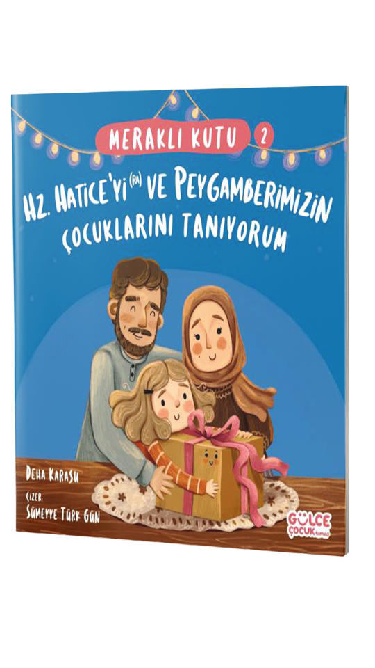 Hz. Hatice ve Peygamberimizin Çocuklarını Tanıyorum - 1