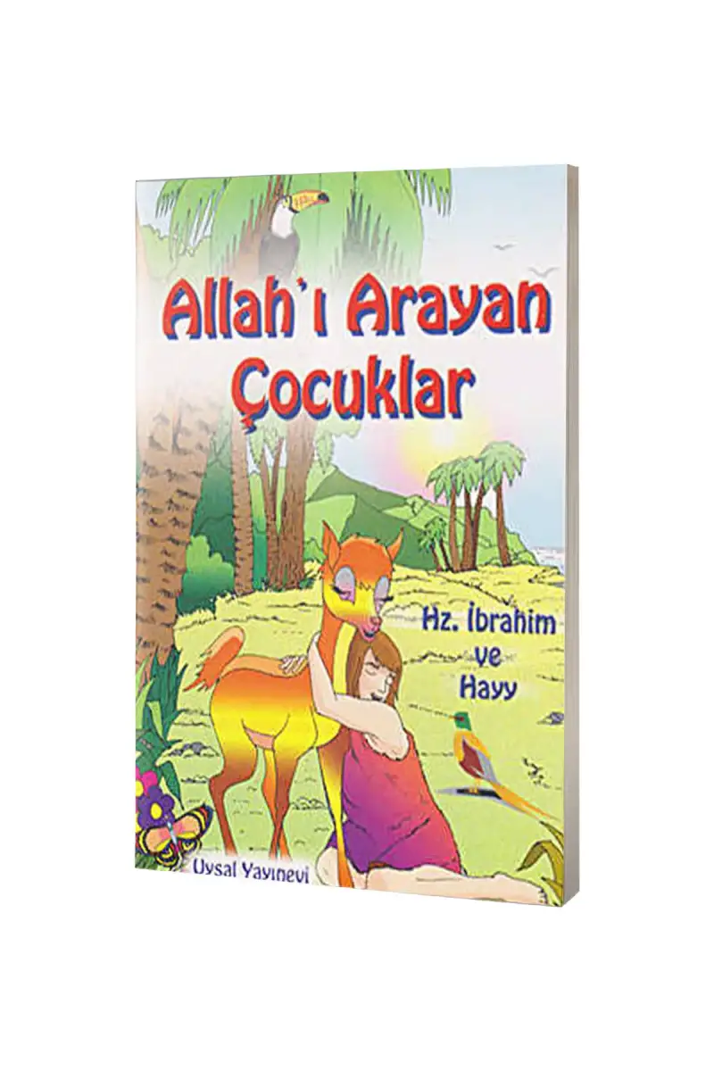 Hz. İbrahim ve Hayy - Allahı Arayan Çocuklar - 5+ Yaş - 1