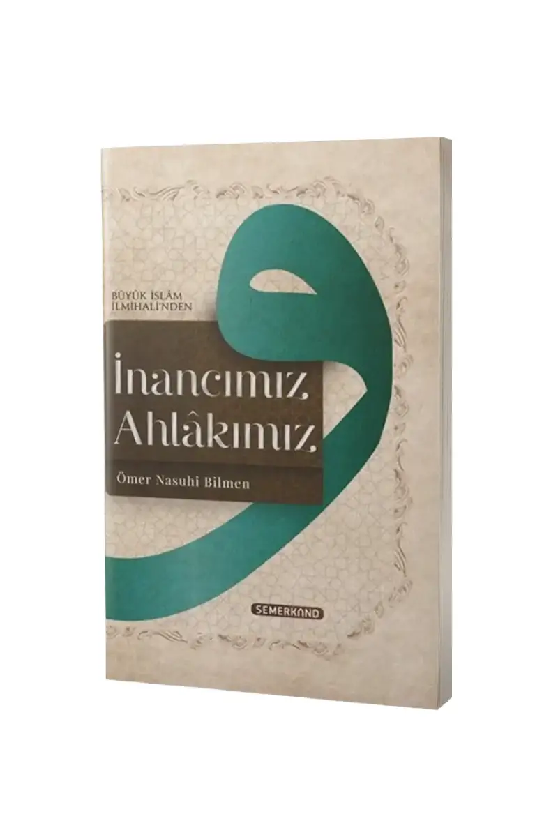 İnancımız Ahlakımız - 1