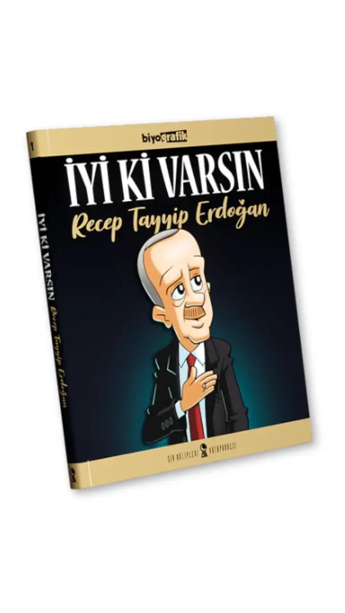 İyi Ki Varsın Recep Tayyip Erdoğan - 1