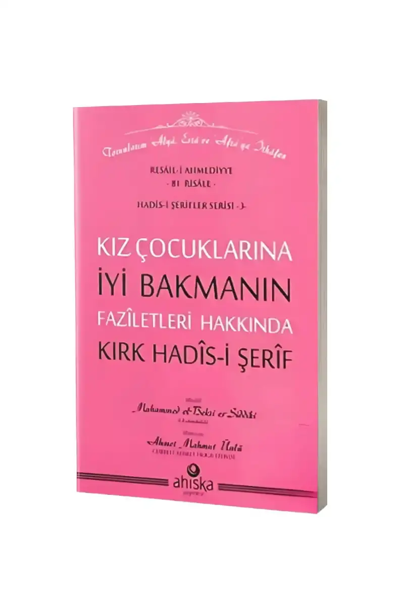 Kız Çocuklarına İyi Bakmanın Faziletleri - 1