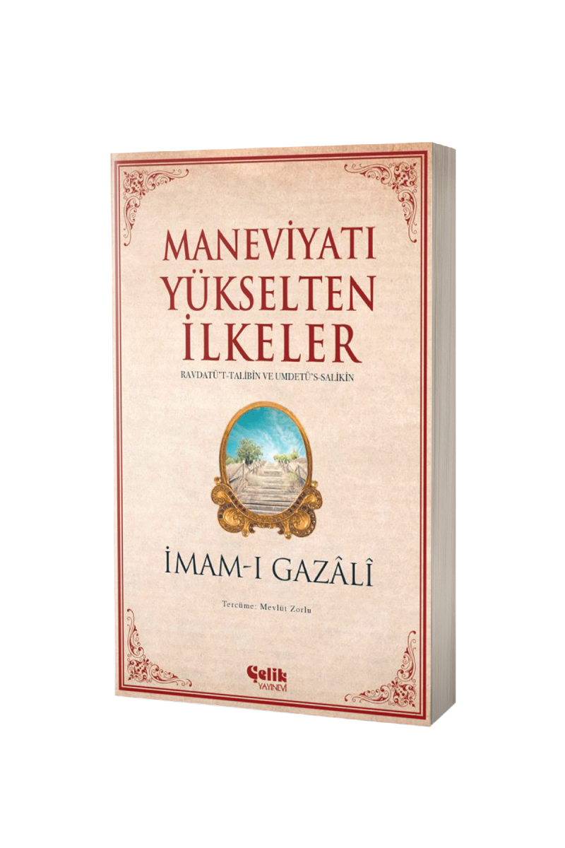 Maneviyatı Yükselten İlkeler - 1