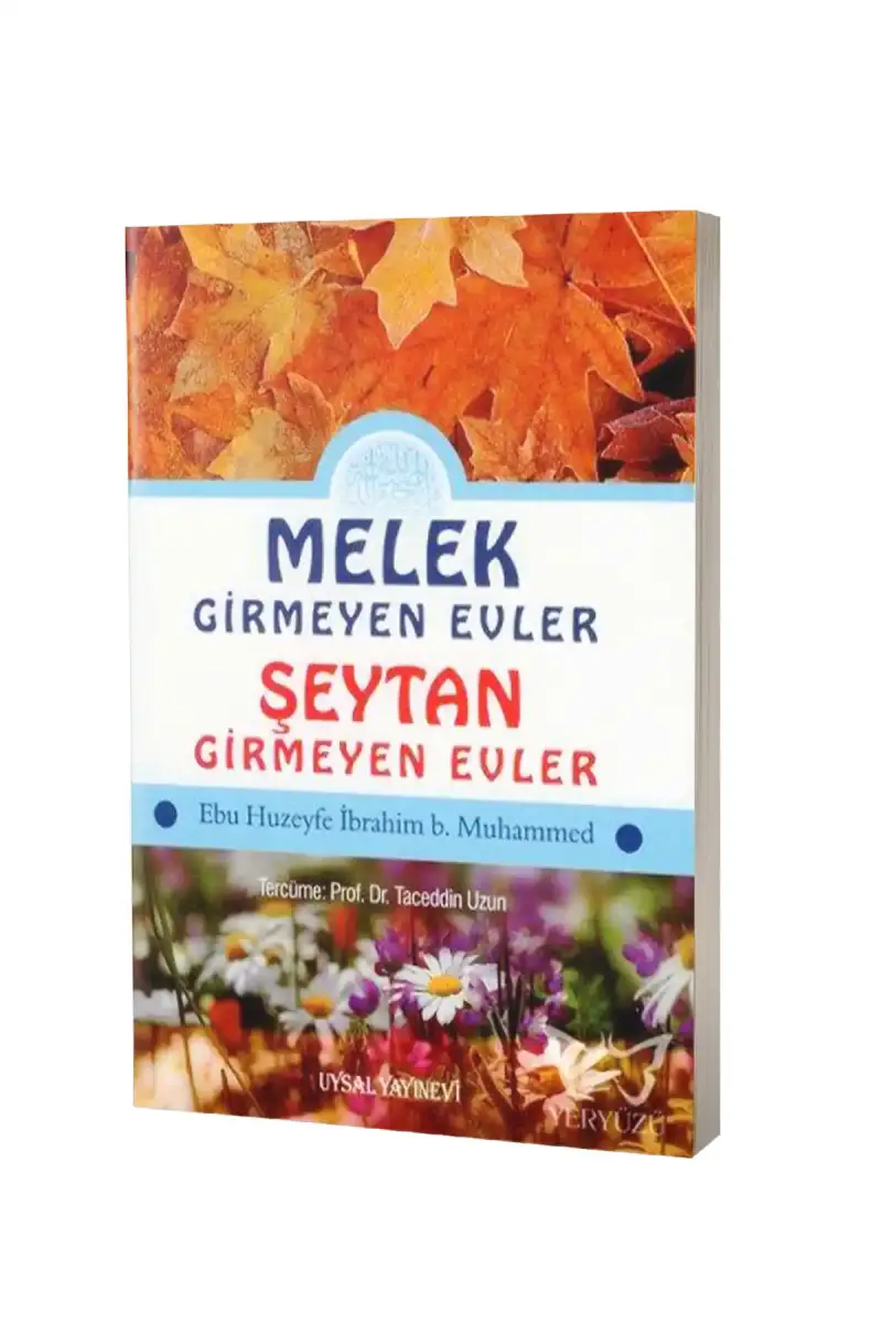 Melek Girmeyen Evler - Şeytan Girmeyen Evler - 1