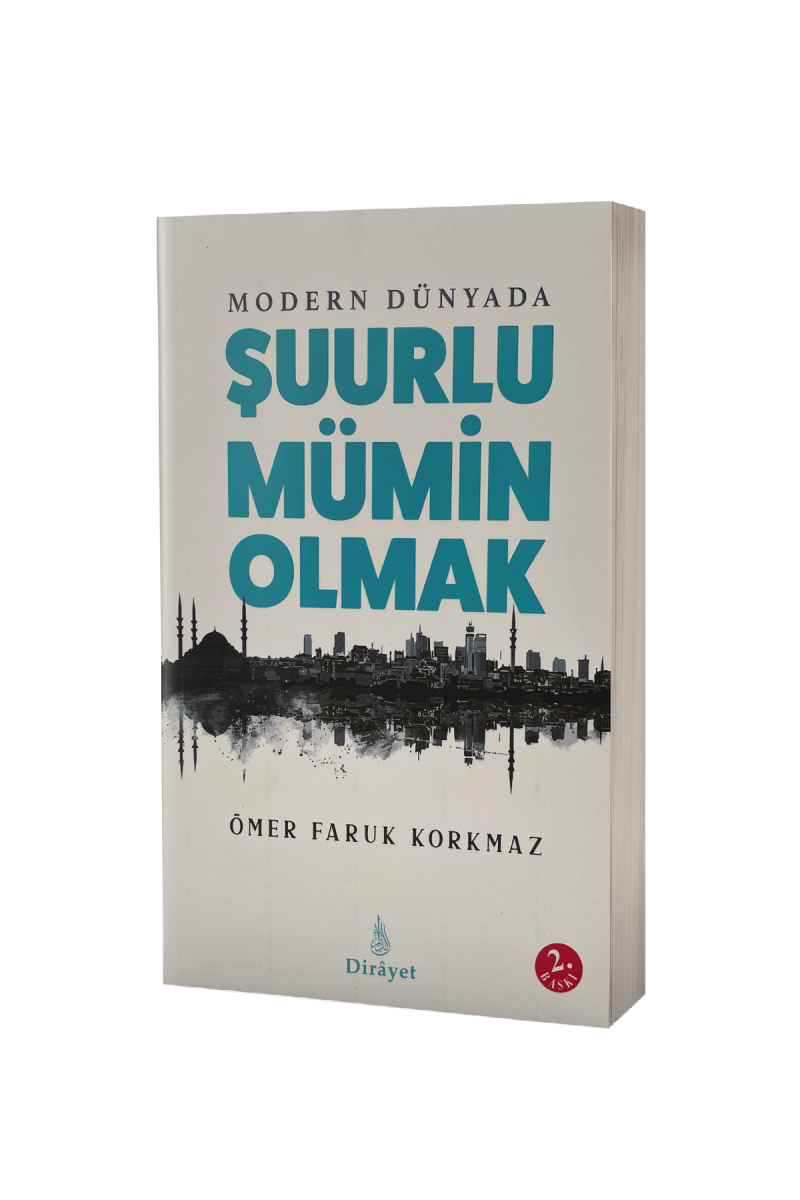 Modern Dünyada Şuurlu Mümin Olmak - 1