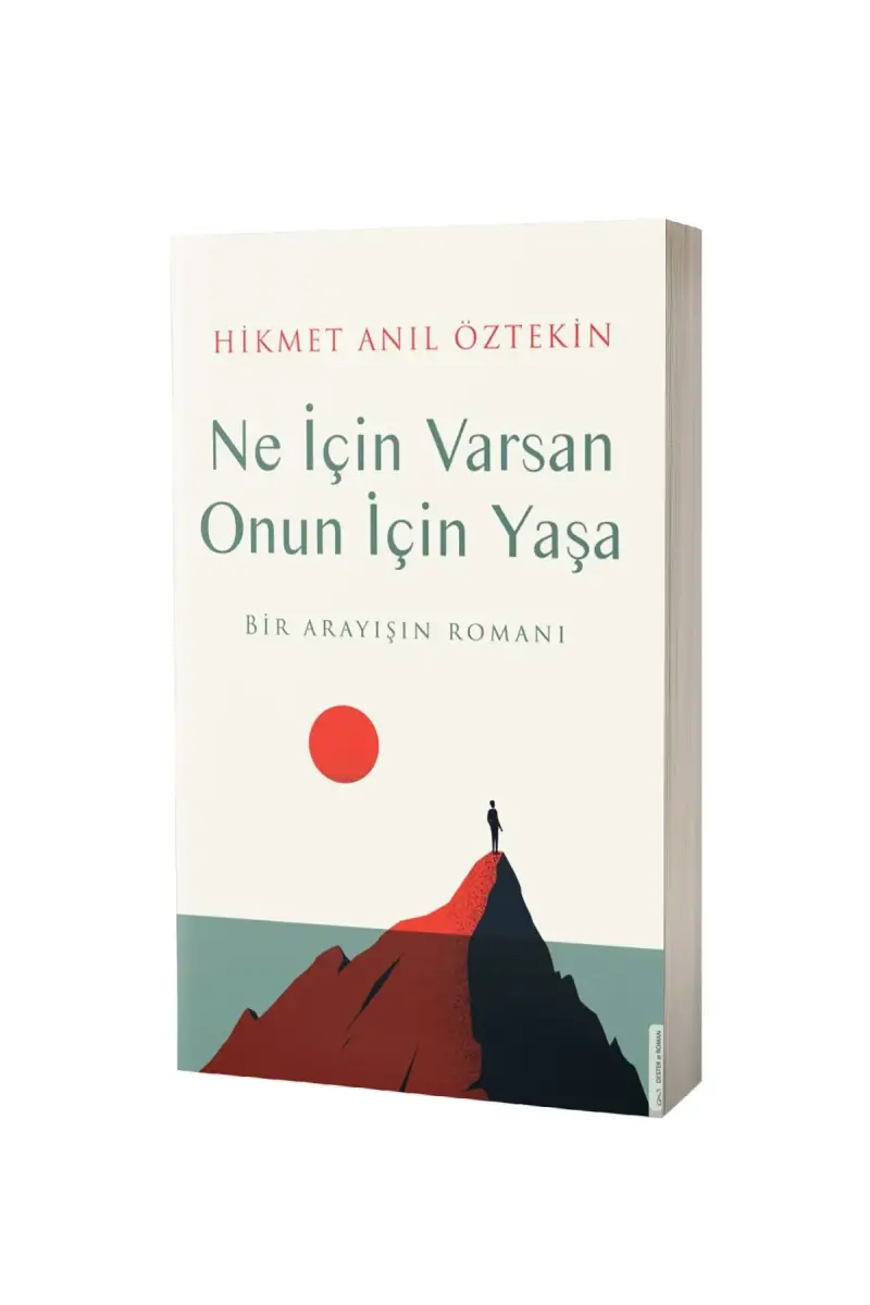 Ne İçin Varsan Onun İçin Yaşa - 1