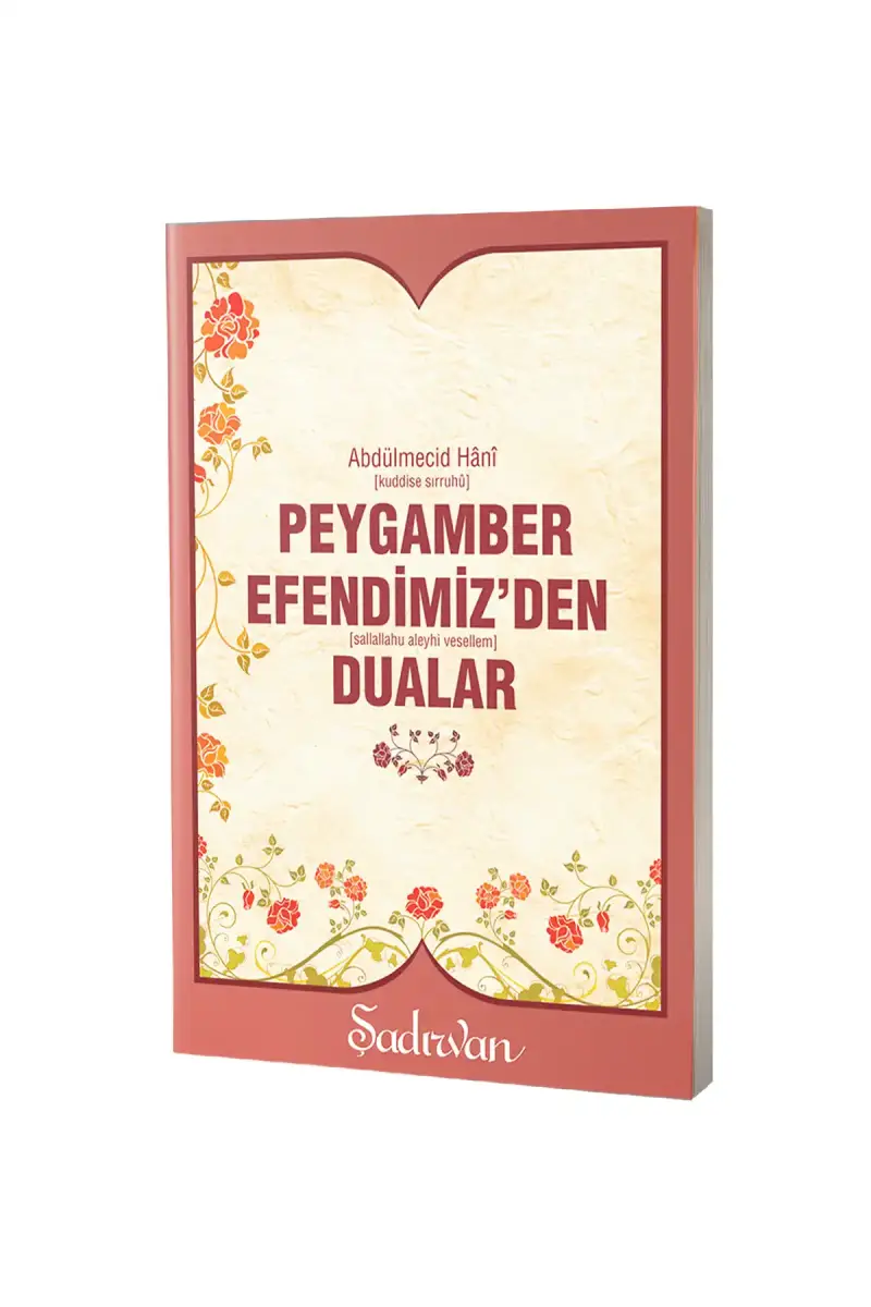 Peygamber Efendimizden Dualar - 1