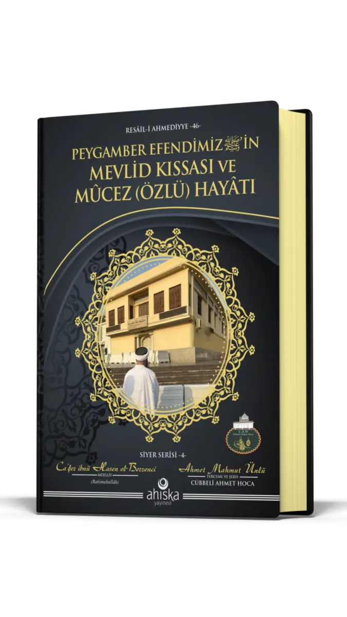 Peygamber Efendimizin Mevlid Kıssası Ve Mucez Hayatı - 1