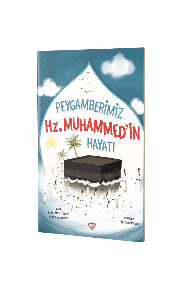 Peygamberimiz Hz. Muhammedin Hayatı - 1