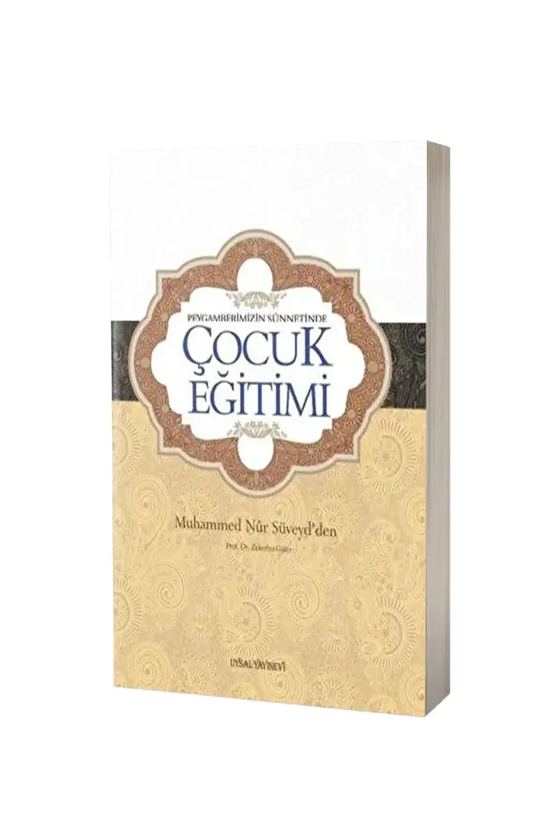 Peygamberimizin Sünnetinde Çocuk Eğitimi - 1