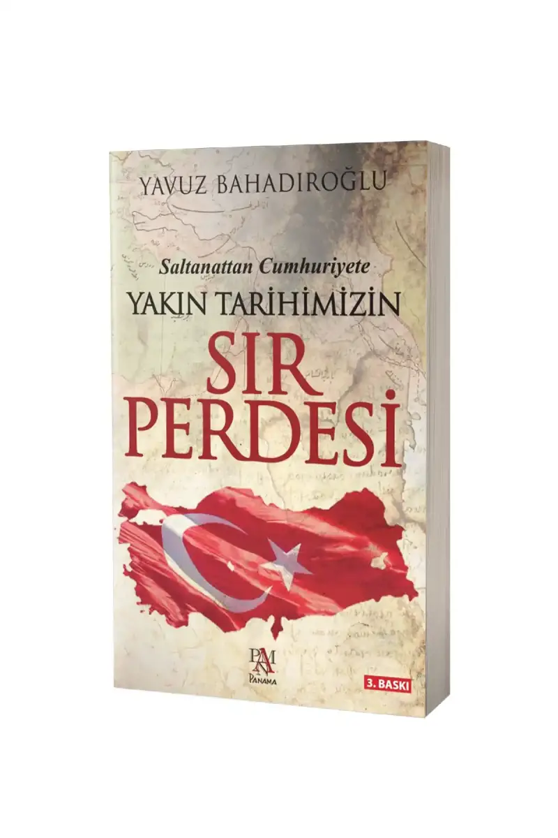 Saltanattan Cumhuriyete Yakın Tarihimizin Sır Perdesi - 1