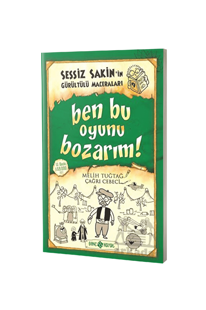 Sessiz Sakinin Gürültülü Maceraları Ben Bu Oyunu Bozarım - Karton Kapak - 1