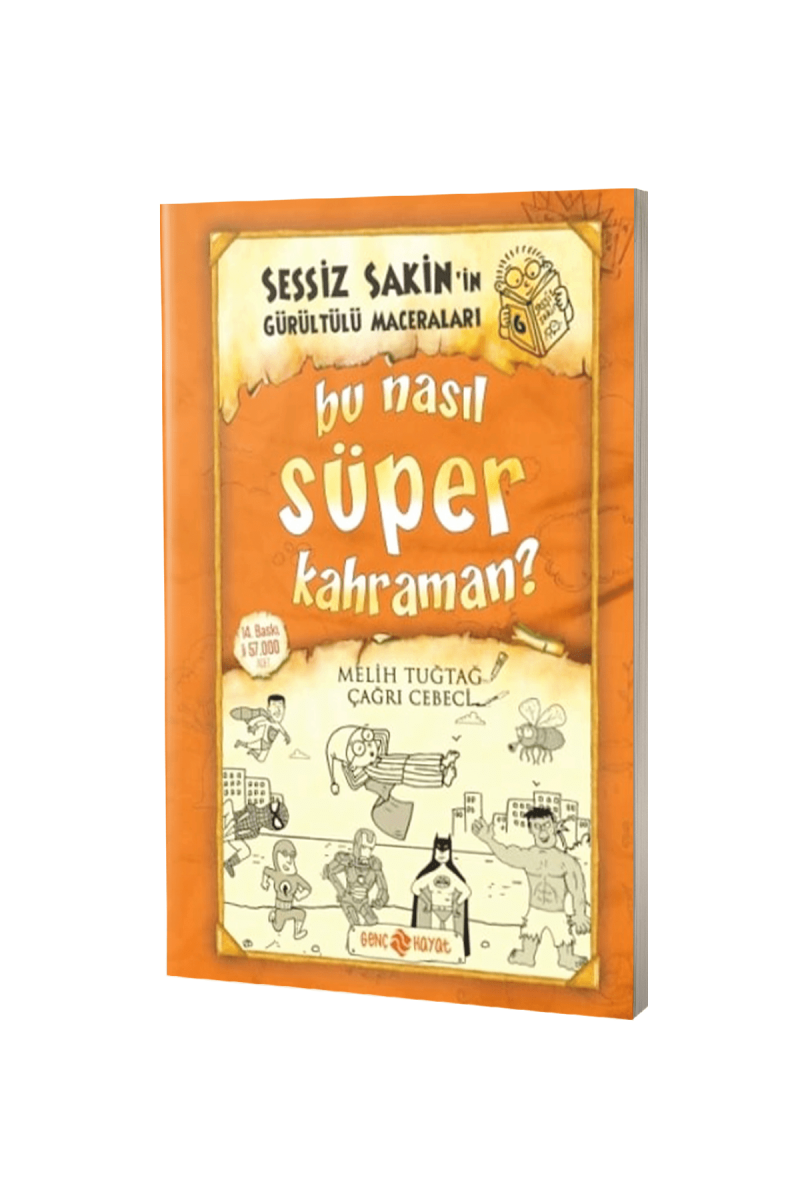 Sessiz Sakinin Gürültülü Maceraları Bu Nasıl Süper Kahraman - Karton Kapak - 1