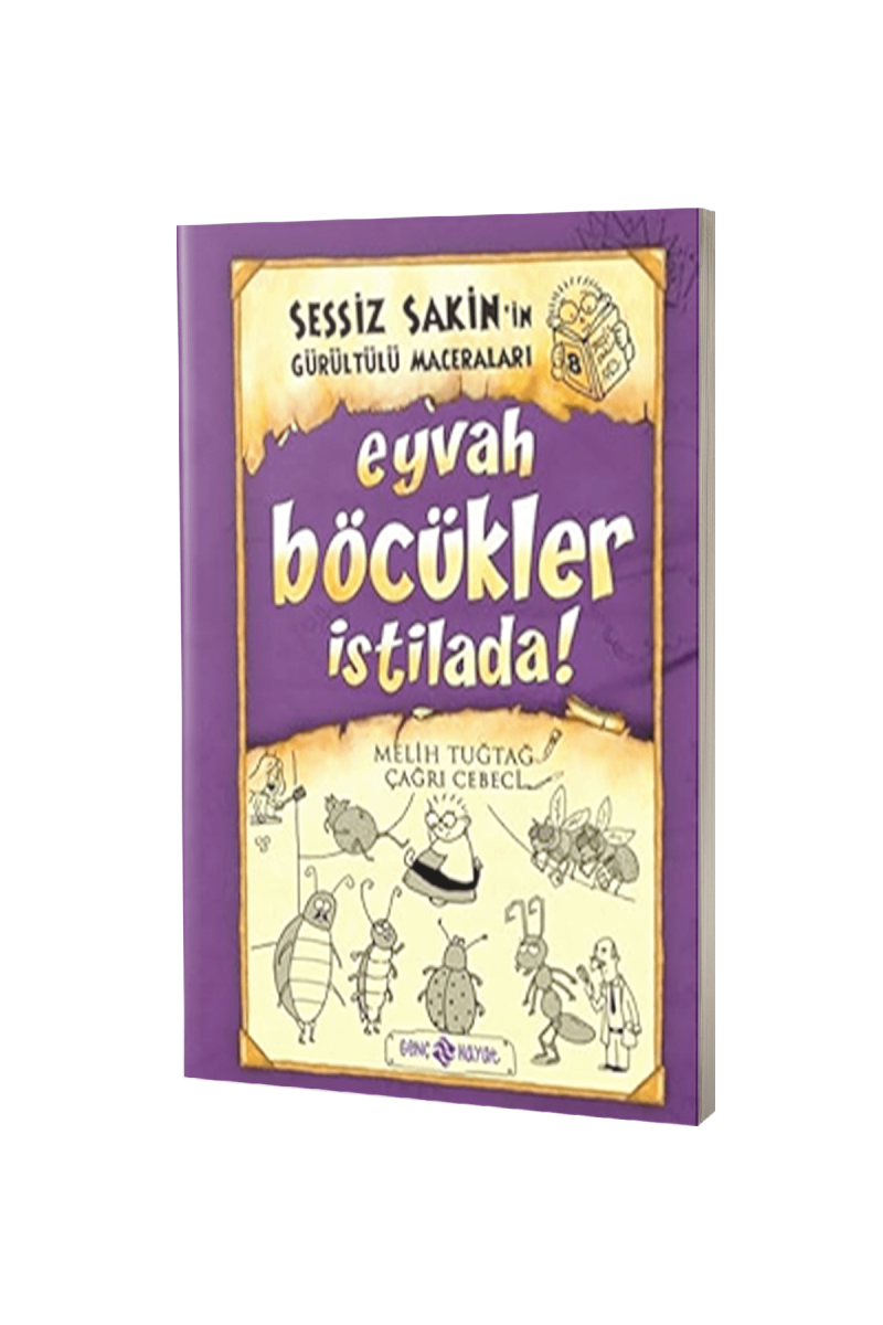 Sessiz Sakinin Gürültülü Maceraları Eyvah Böcükler İstilada - Karton Kapak - 1