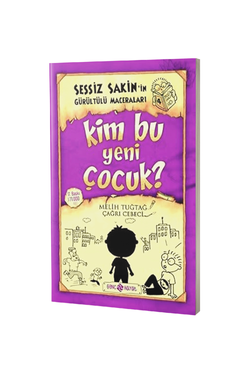 Sessiz Sakinin Gürültülü Maceraları Kim Bu Yeni Çocuk - Karton Kapak - 1