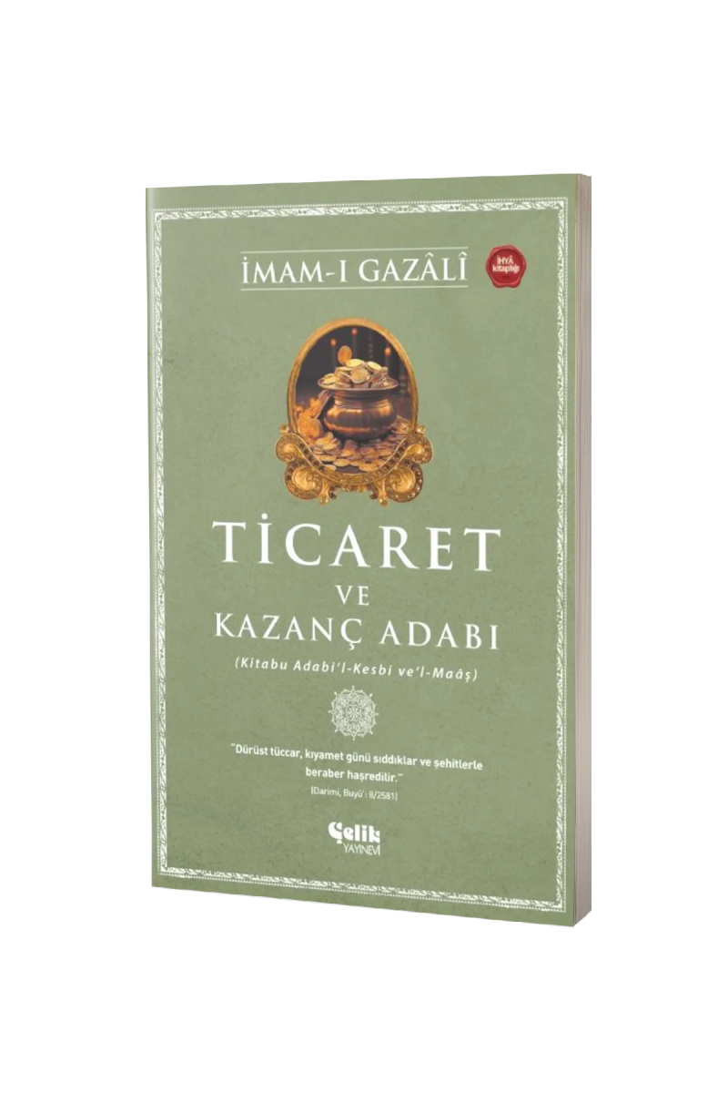 Ticaret ve Kazanç Adabı - 1