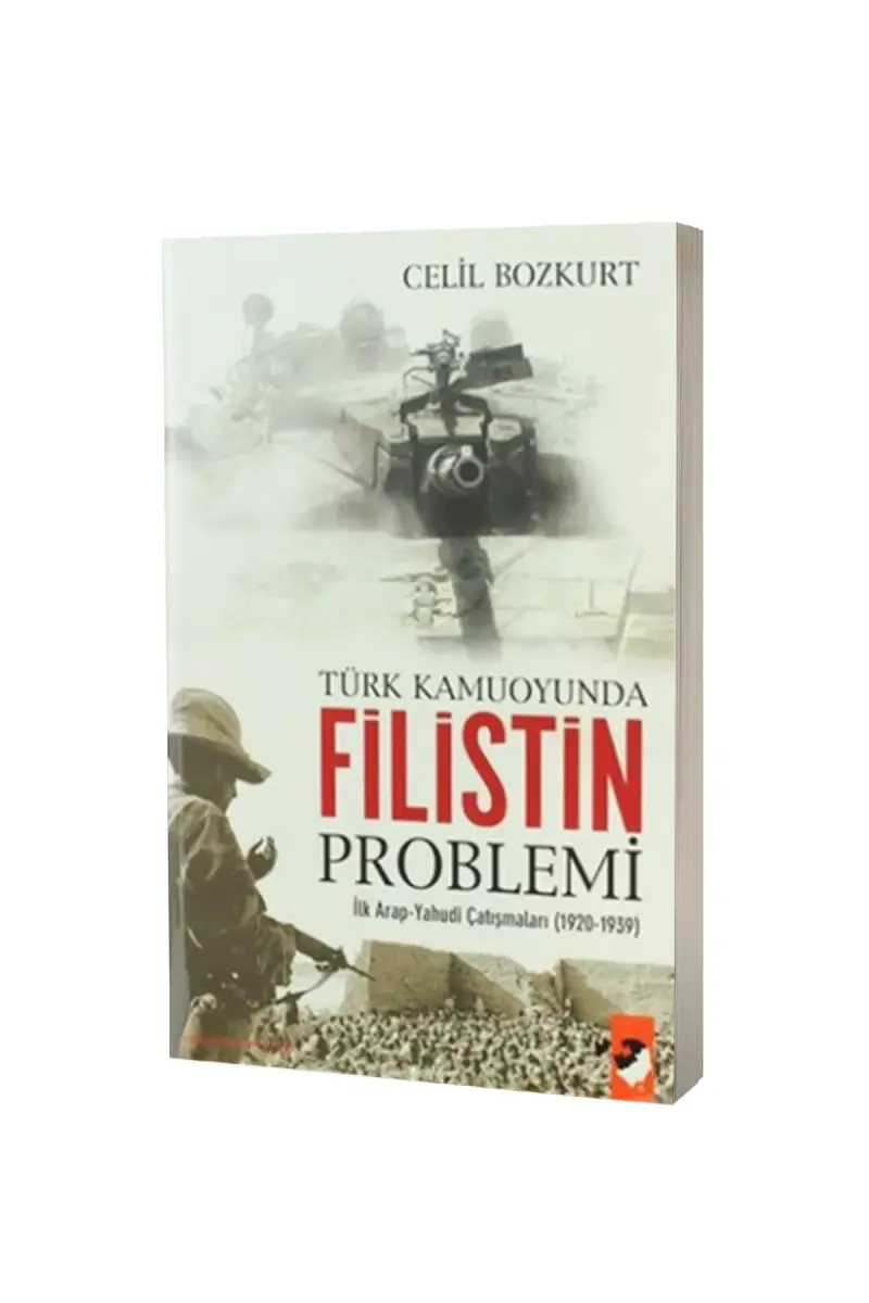 Türk Kamuoyunda Filistin Problemi - 1