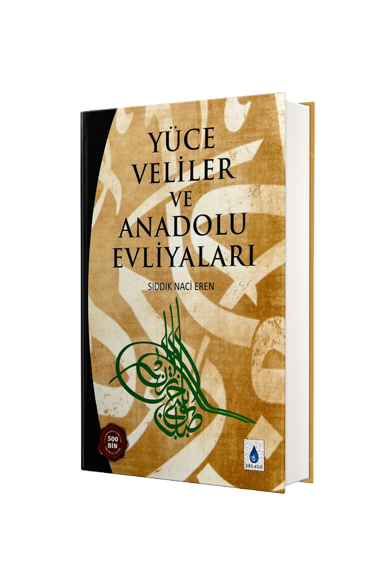 Yüce Veliler ve Anadolu Evliyaları - 1